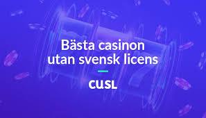 Casinon Utan Svensk Licens Vad Du Behöver Veta